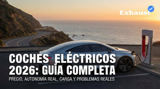 Coches Eléctricos 2026: Guía Completa - Precio, Autonomía Real, Carga y Problemas Reales