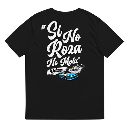 Camiseta Si no roza No mola (White letters)