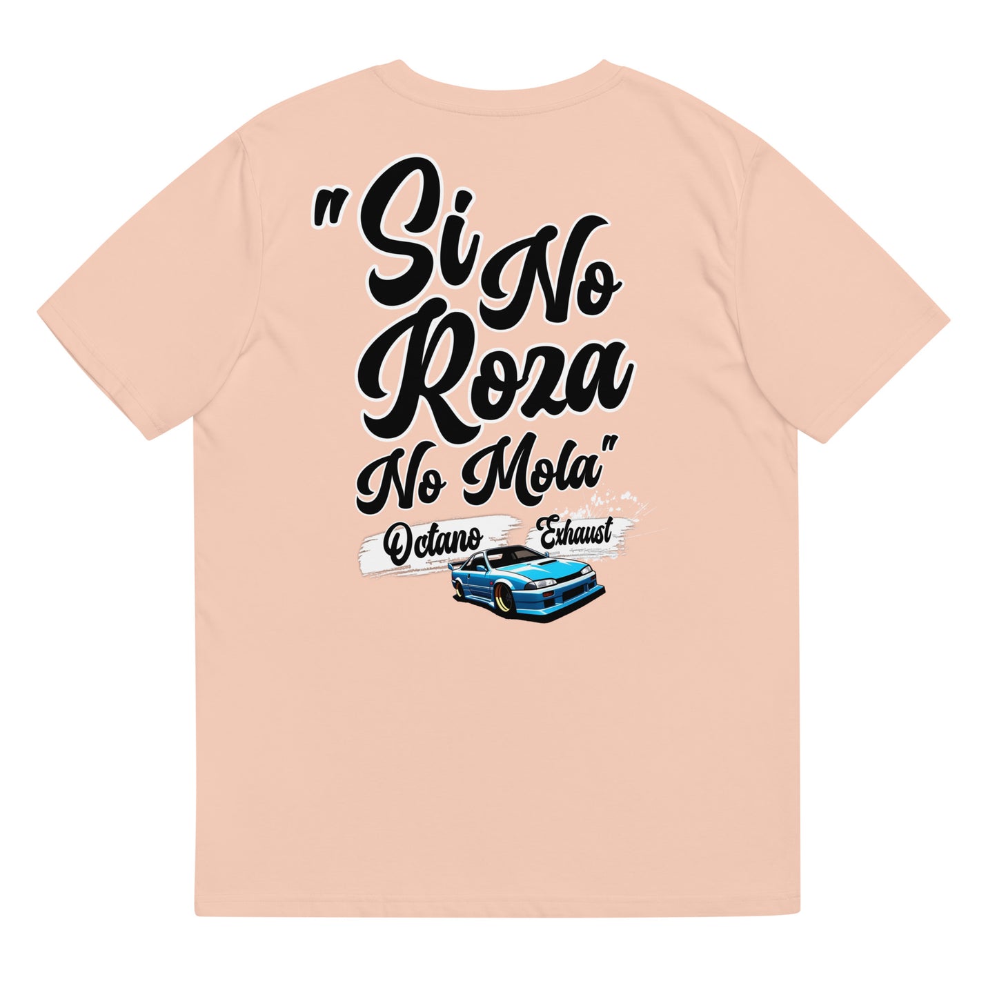 Camiseta Si no roza No mola (Black letters)