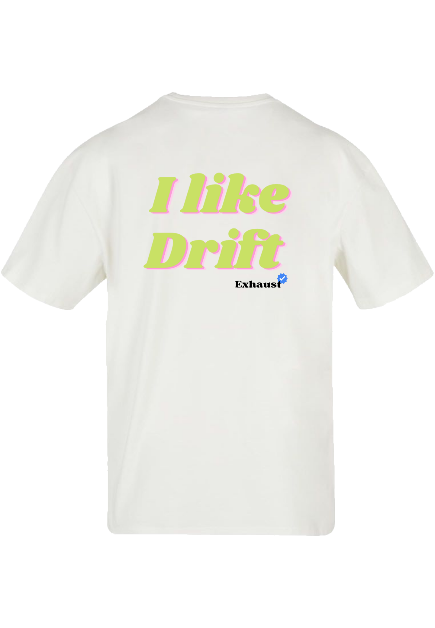 Clásica camiseta de color White extra larga con la frase I like drift en color (verde claro y rosa) impreso en la parte trasera. Llamarás la atención en cada curva.